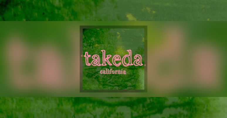 “California” by Takeda